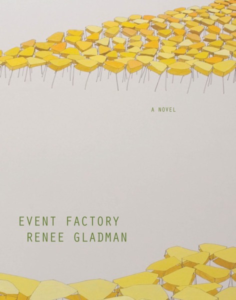 Event factory renee gladman