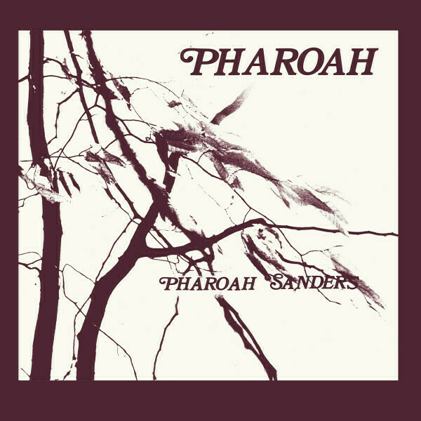 Album art for Pharoah Sanders Pharaoh